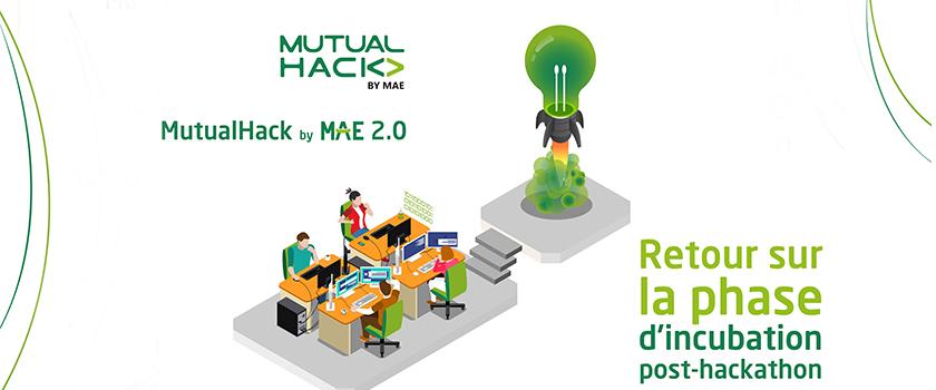 MutualHack by MAE 2.0 : Retour sur la phase d’incubation post-hackathon